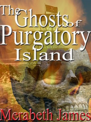 cover image of The Ghosts of Purgatory Island (A Ravynne Sisters Paranormal Thriller Book 6)